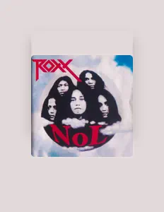 Écoutez ROXX, regardez des vidéoclips, lisez la biographie, consultez les dates de tournée et plus encore !