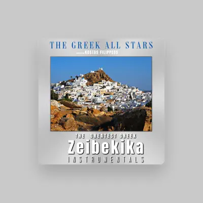 Listen to The Greek All Stars, watch music videos, read bio, see tour dates & more!