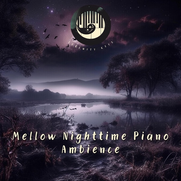 Mellow Nighttime Piano Ambience