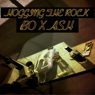 Hogging the Rock (feat. ASH?) - Single