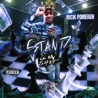 StandOnMyShxt - Single - RickForeign
