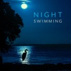 Night Swimming - Single