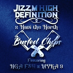 Busted Chops (feat. Myka 9 & NGAFSH) - Single
