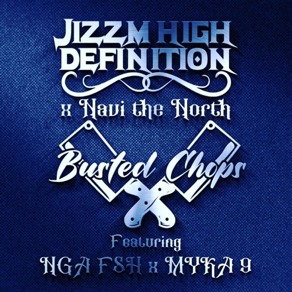 Busted Chops (feat. Myka 9 & NGAFSH) - Single