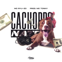 Cachorro Nato - Single - MC Tonny & Ryu-zo