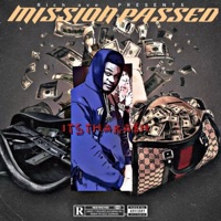 Mission Complete - Single - Itsthaka$h