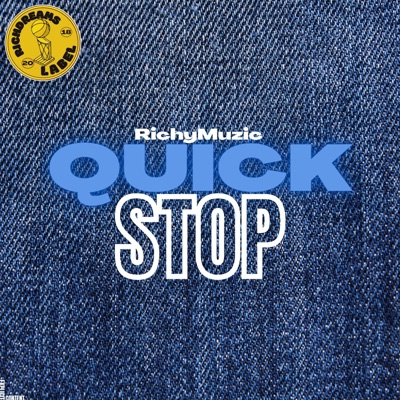 Quick Stop (feat. RichyMuzic) - Single