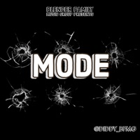 MODE - Single - BFMG DIDDY