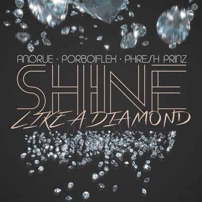 Shine Like a Diamond - Single