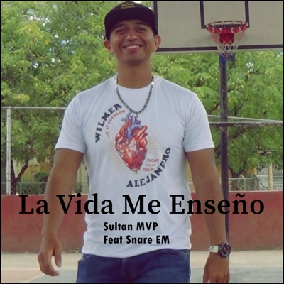 La Vida Me Enseño (feat. Snare EM) - Single