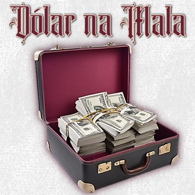 Dolar na Mala - Single