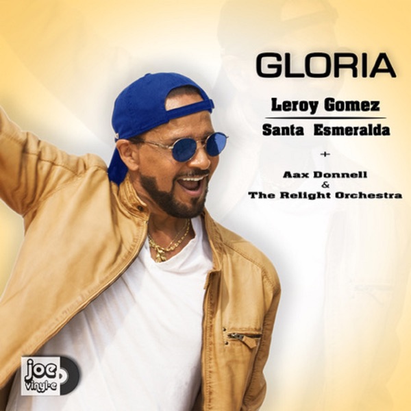 Gloria (feat. Joe Vinyle, Aax Donnell & the Relight Orchestra) - Single