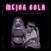 Mejor Sola - Single