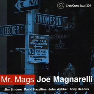 Mr. Mags (feat. Jim Snidero, David Hazeltine, John Webber & Tony Reedus)