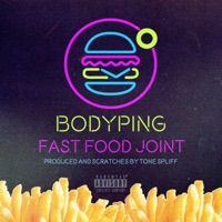 Fast Food Joint - Single - Tone Spliff & Bodyping