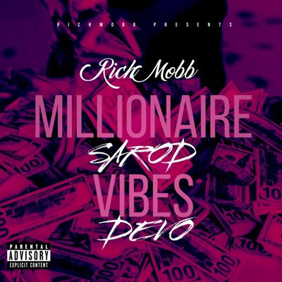 Millionaire Vibes (feat. Richmobb Devo) - Single