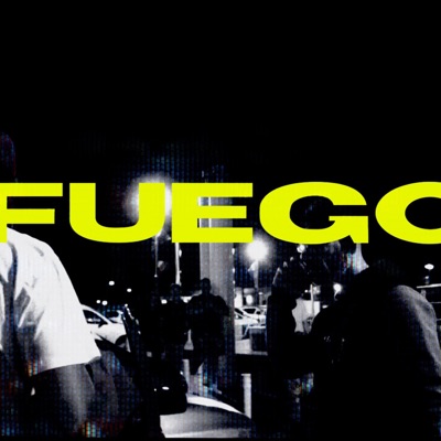 Fuego (feat. 712) - Single