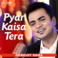 Pyar Kaisa Tera - Single - Debojit Saha