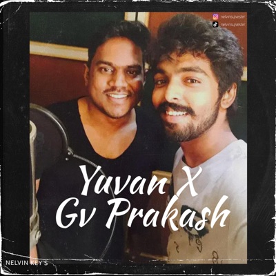 Nelvin Keys - Adada Vaa X Un Mela Aasadhaan