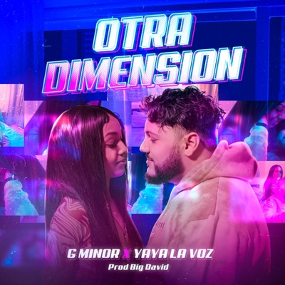 Otra Dimensión (feat. Yaya La Voz) - Single