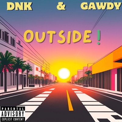 Outside (feat. Gawdy) - Single