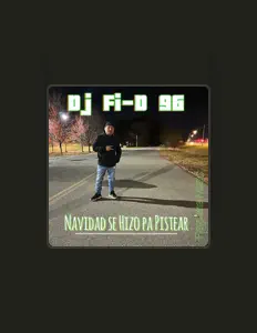 Dengarkan Dj Fi-D 96, tonton video musik, baca bio, lihat tanggal tur & lainnya!