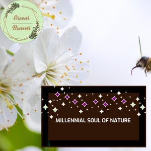 Millennial Soul of Nature