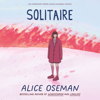 Solitaire - Alice Oseman