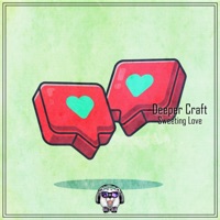Sweeting Love - Single - Deeper Craft