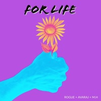 For Life (feat. Avaraj & m.h) [Remix] - Single - Rogue
