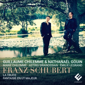 Schubert: Piano Quintet, D. 667 "The Trout" & Fantasy in C Major, D. 934
