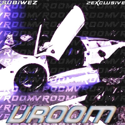 Vroom! (feat. Ksubiwez) - Single