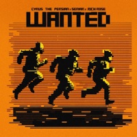 WANTED (feat. Seniar & Rich Rose) - Single - Cyrus the Persian