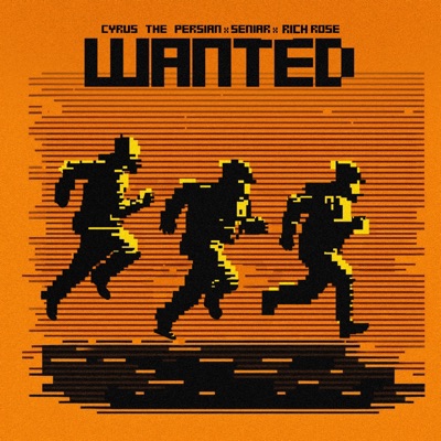 WANTED (feat. Seniar & Rich Rose) - Single