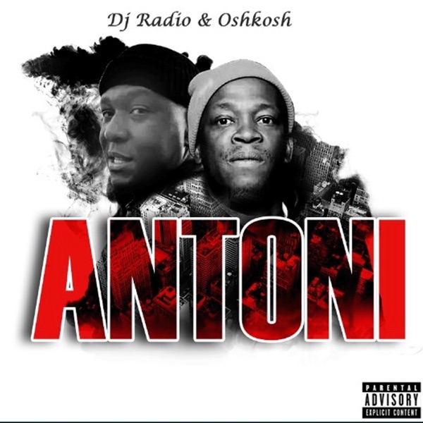 Antoni (feat. Oshkosh)
