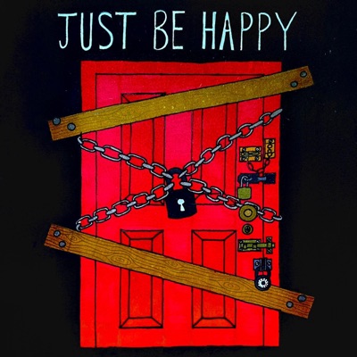 Just Be Happy - Single