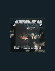 收听 AVO52、观看音乐视频、阅读小传、查看巡演日期等 ！