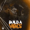 Build a Vibes - Single