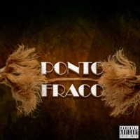 Ponto Fraco (feat. Dj Tavinho) - Single - MC Bronze