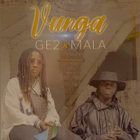 Vunga (feat. Mala) - Single - Ge2