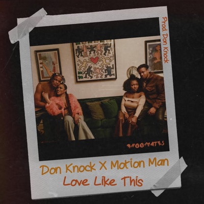 Love Like This (feat. Don Knock) - Single