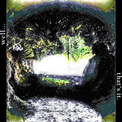 Well, That's It - EP