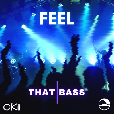 Feel That Bass - Single