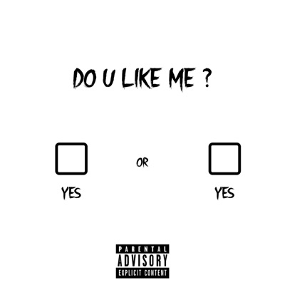 Do U Like Me ? - Single