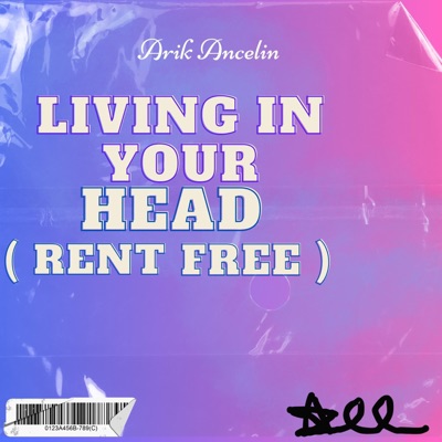Living In Your Head (Rent Free) - Single