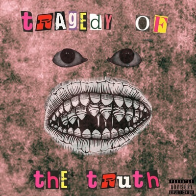 Tragedy Of The Truth - Single