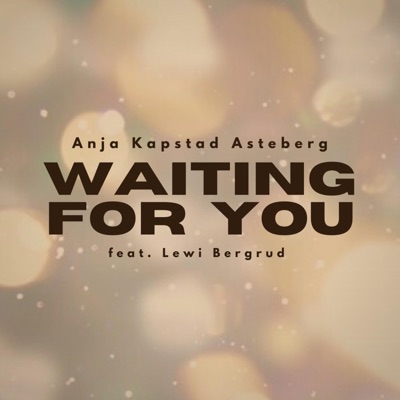 Waiting for you (feat. Lewi Bergrud) - Single