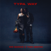Typa Way (feat. Eight9FLY) song art