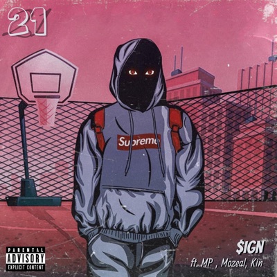21 (feat. MP, Mozeal & Kin) - Single