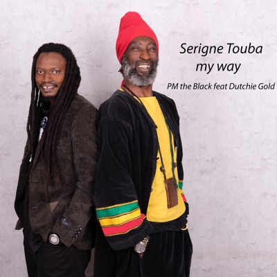 Serigne Touba my way (feat. Dutchie Gold) - Single